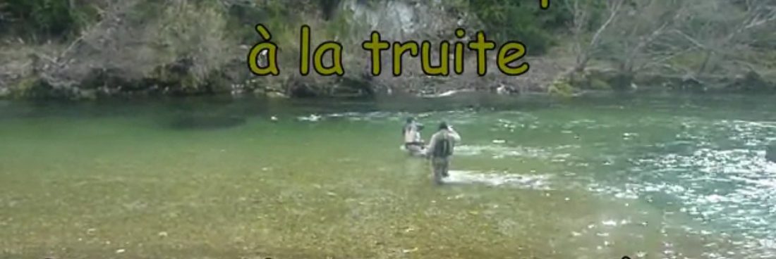 Ouverture de la pêche – Gorges du Tarn – Lozère